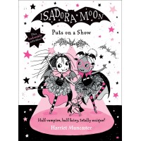 Isadora Moon Puts on a Show(Hardback)