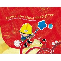 Oliver the Quiet Firefighter