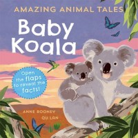 Amazing Animal Tales: Baby Koala