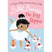 Ballet Bunnies: The Lost Slipper