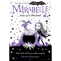Mirabelle Gets up to Mischief Mirabelle Gets up to Mischief