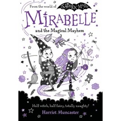 Mirabelle and the Magical Mayhem Mirabelle and the Magical Mayhem